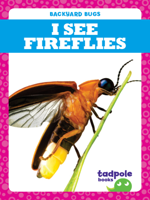 Title details for I See Fireflies by Genevieve Nilsen - Available